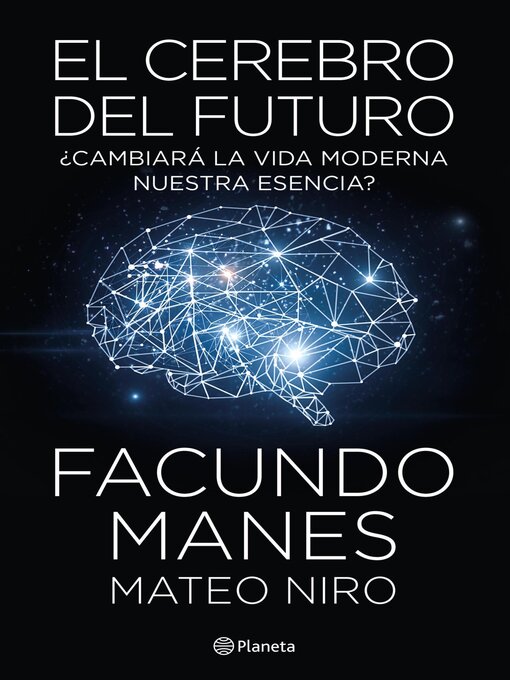 Title details for El cerebro del futuro by Facundo Manes - Available
